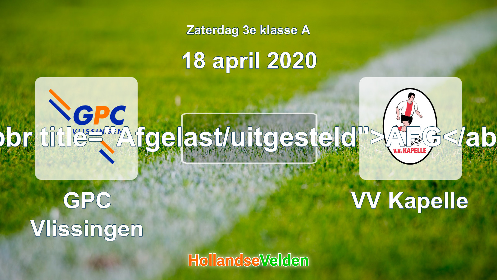 Geplande wedstrijd: GPC Vlissingen - VV Kapelle (18 april 2020)