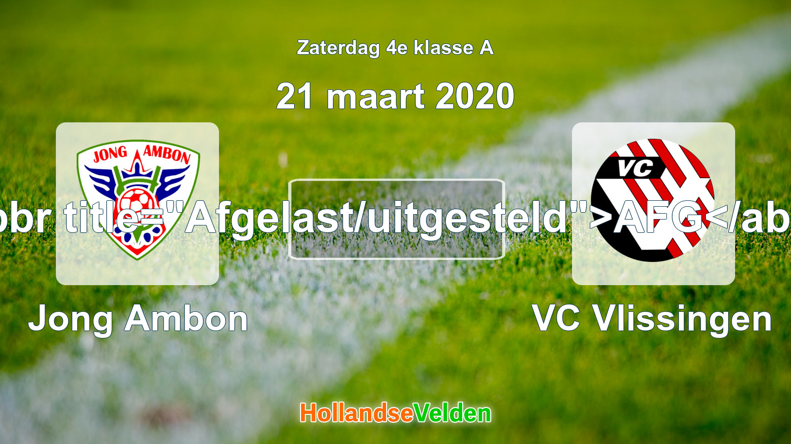 Geplande wedstrijd: Jong Ambon - VC Vlissingen (21 maart 2020)