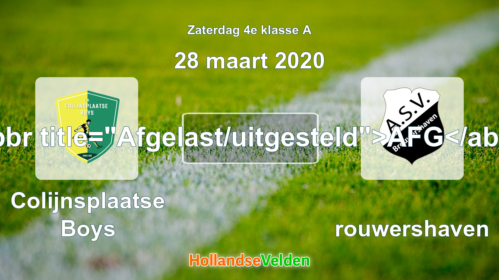Geplande wedstrijd: Colijnsplaatse Boys - Brouwershaven (28 maart 2020)