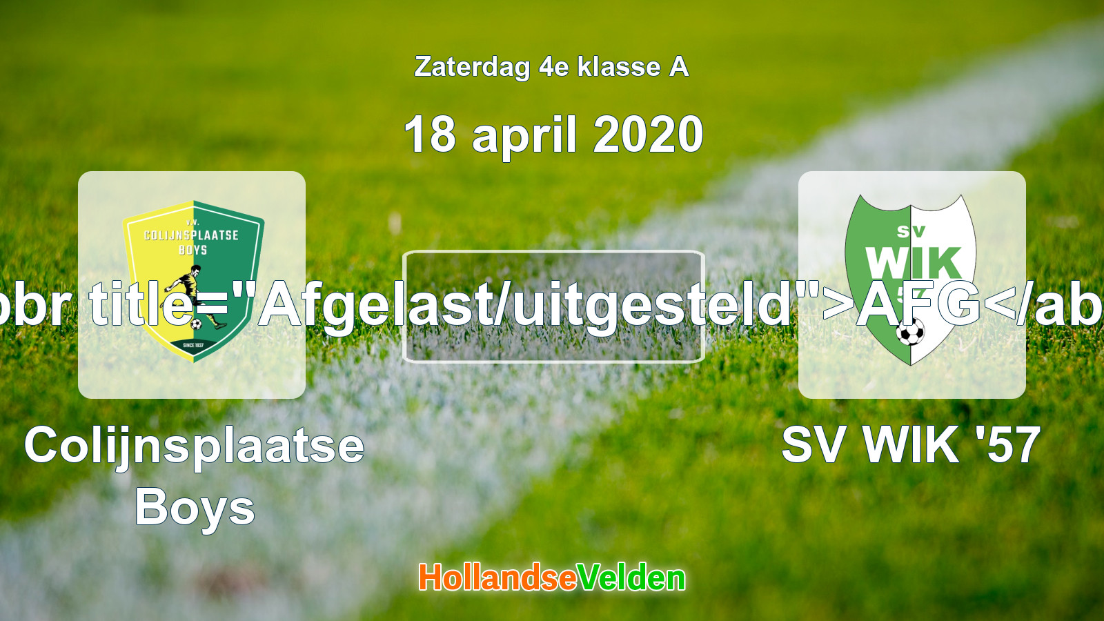 Geplande wedstrijd: Colijnsplaatse Boys - SV WIK '57 (18 april 2020)