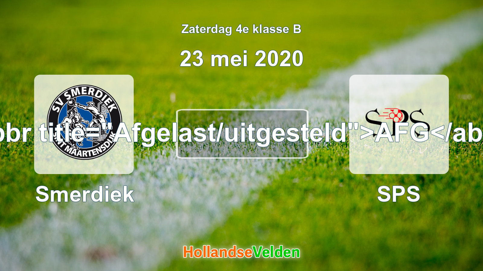 Geplande wedstrijd: Smerdiek - SPS (23 mei 2020)