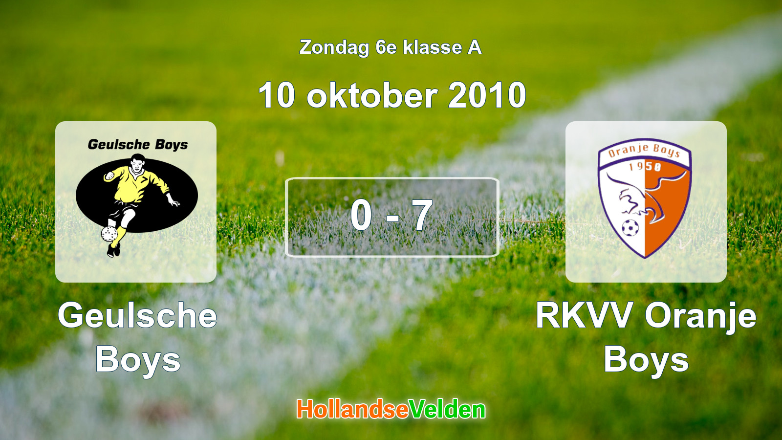 Gespeelde wedstrijd: Geulsche Boys - RKVV Oranje Boys 0 - 7 (10 oktober 2010)