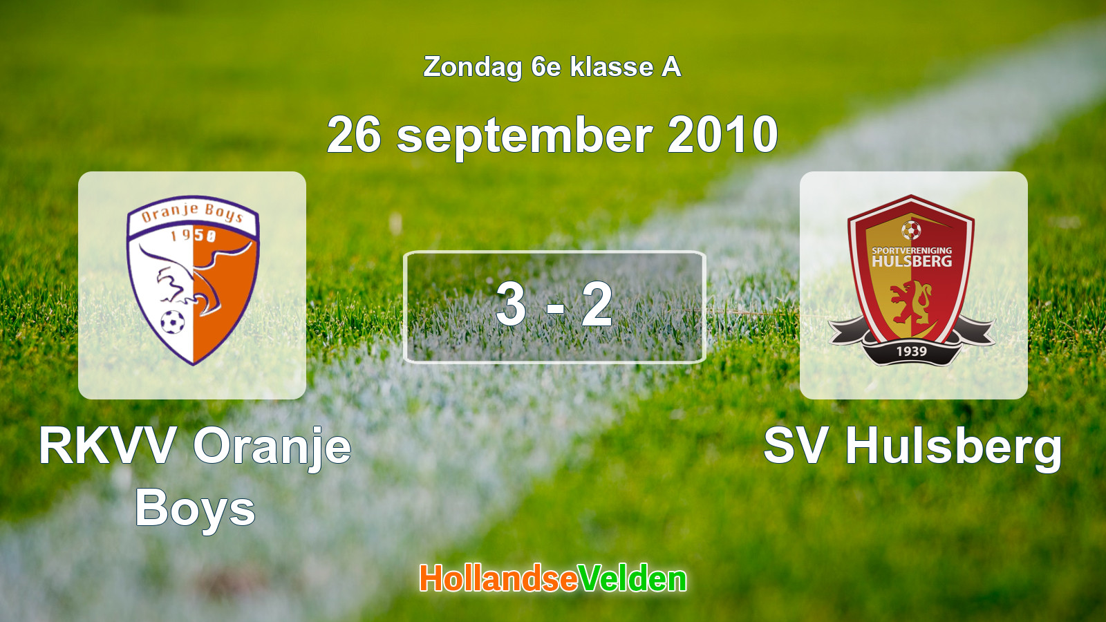 Gespeelde wedstrijd: RKVV Oranje Boys - SV Hulsberg 3 - 2 (26 september 2010)