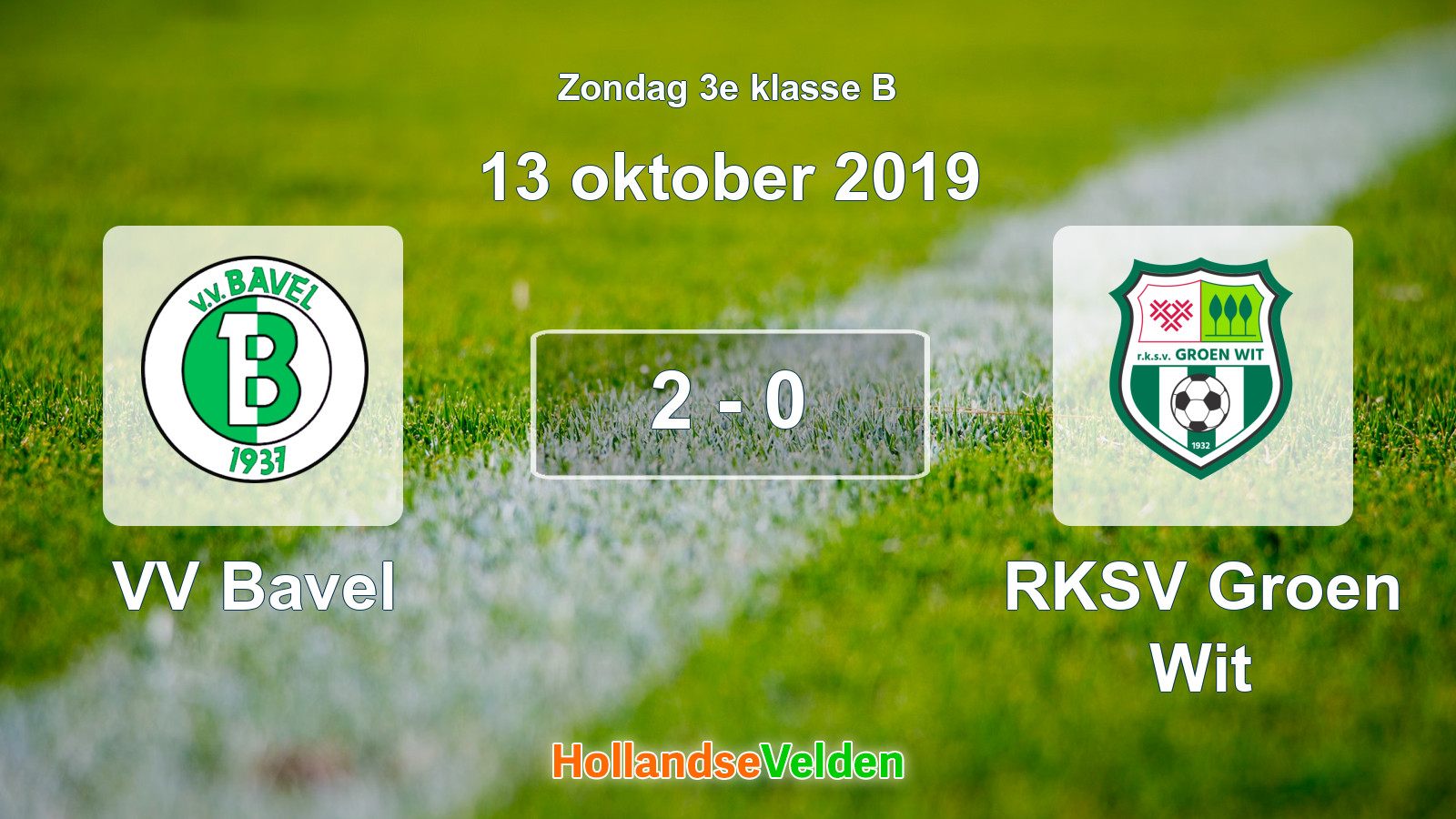 Gespeelde wedstrijd: VV Bavel - RKSV Groen Wit 2 - 0 (13 oktober 2019)