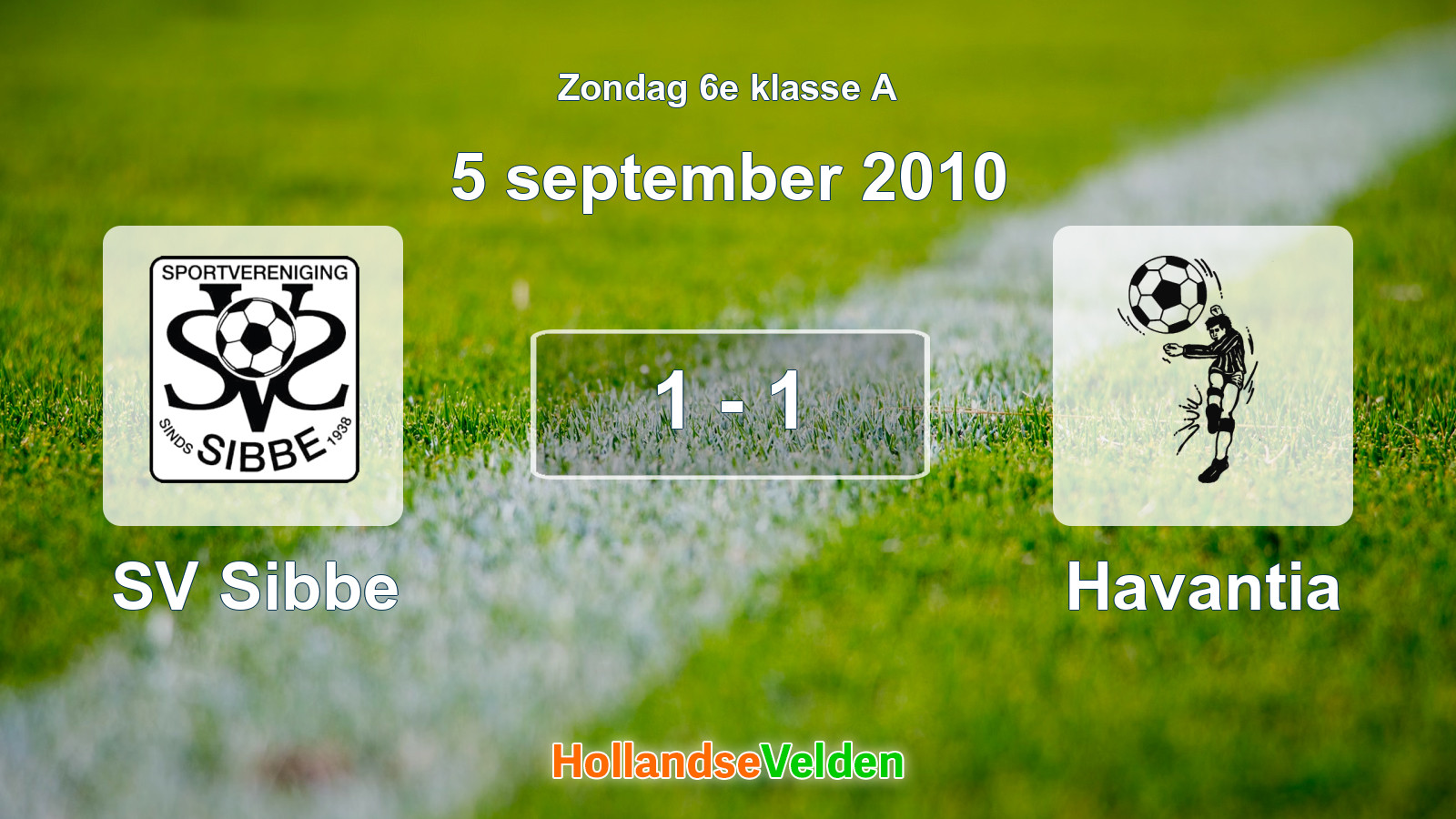 Gespeelde wedstrijd: SV Sibbe - Havantia 1 - 1 (5 september 2010)