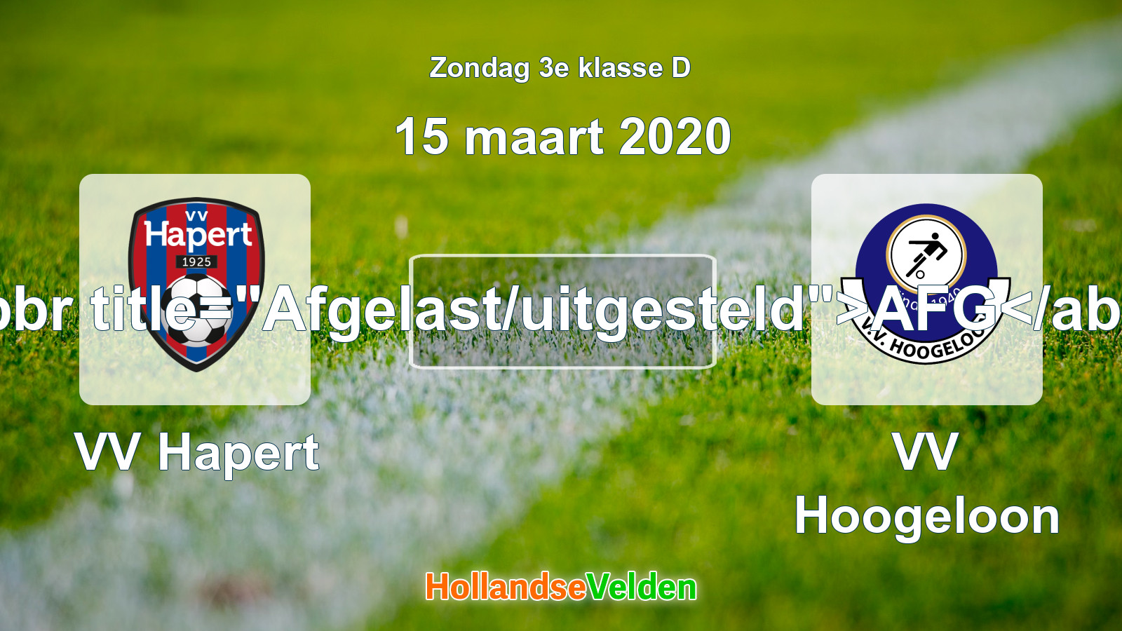Geplande wedstrijd: VV Hapert - VV Hoogeloon (15 maart 2020)