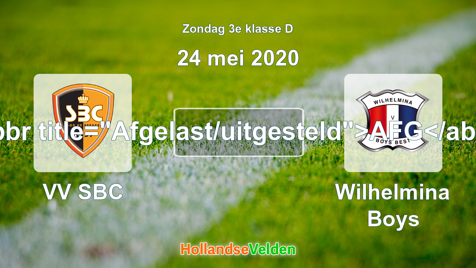 Geplande wedstrijd: VV SBC - Wilhelmina Boys (24 mei 2020)