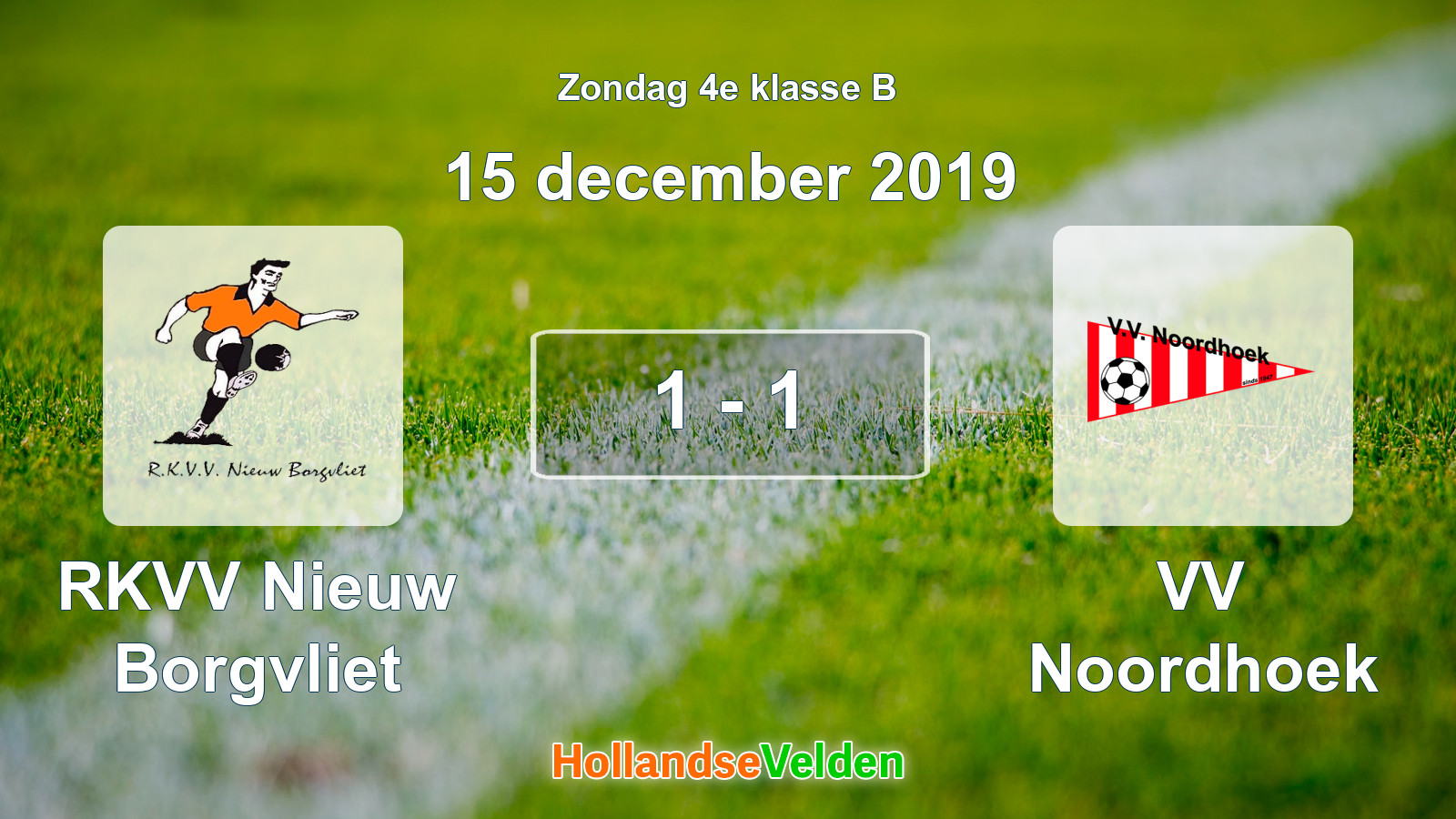 Gespeelde wedstrijd: RKVV Nieuw Borgvliet - VV Noordhoek 1 - 1 (15 december 2019)