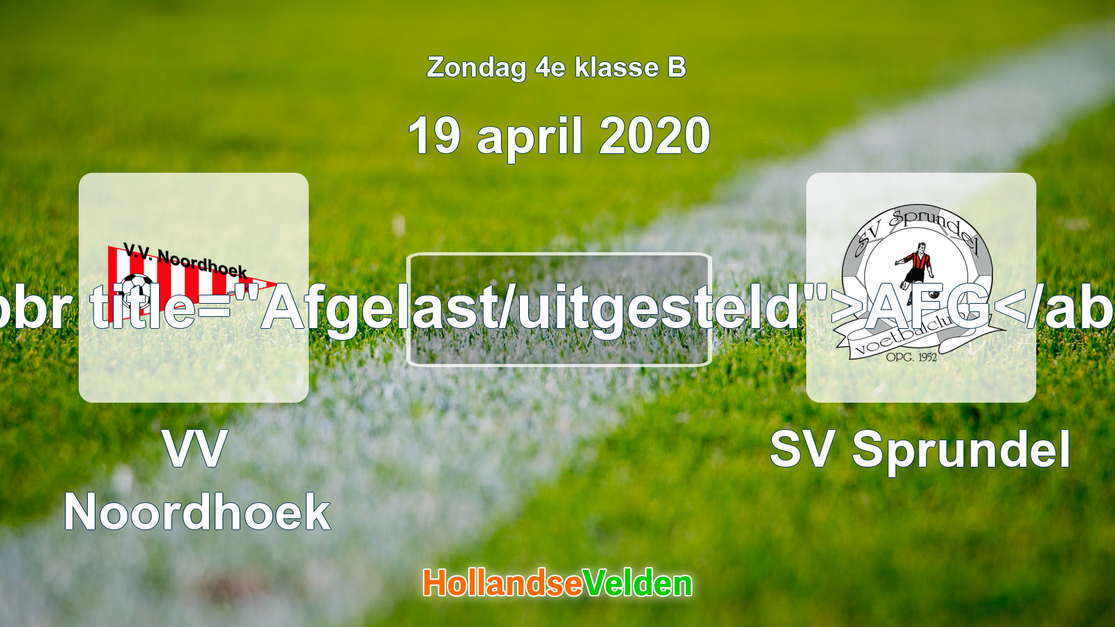 Geplande wedstrijd: VV Noordhoek - SV Sprundel (19 april 2020)