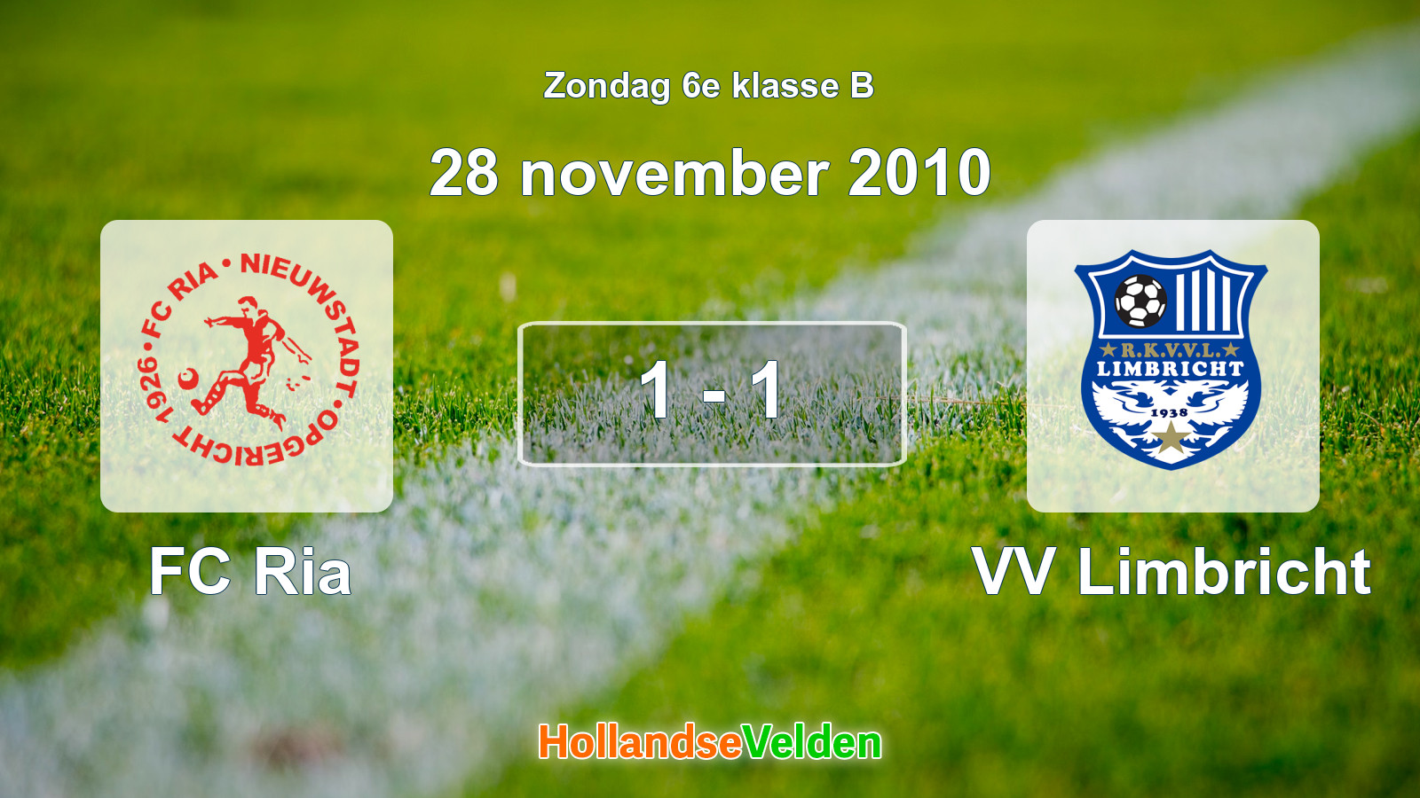 Gespeelde wedstrijd: FC Ria - VV Limbricht 1 - 1 (28 november 2010)