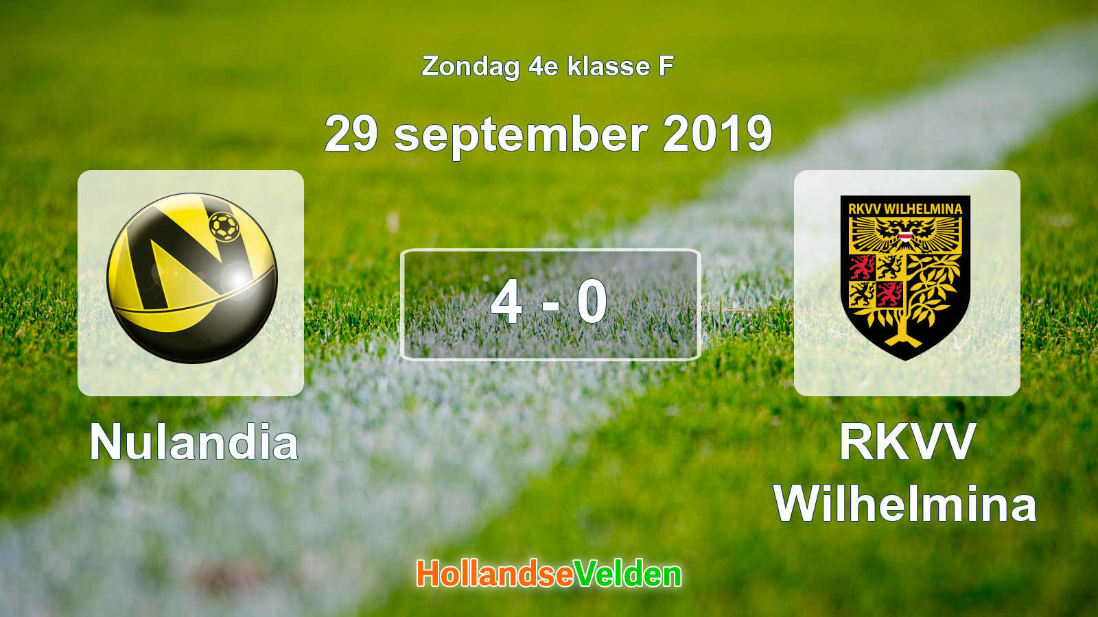Gespeelde wedstrijd: Nulandia - RKVV Wilhelmina 4 - 0 (29 september 2019)