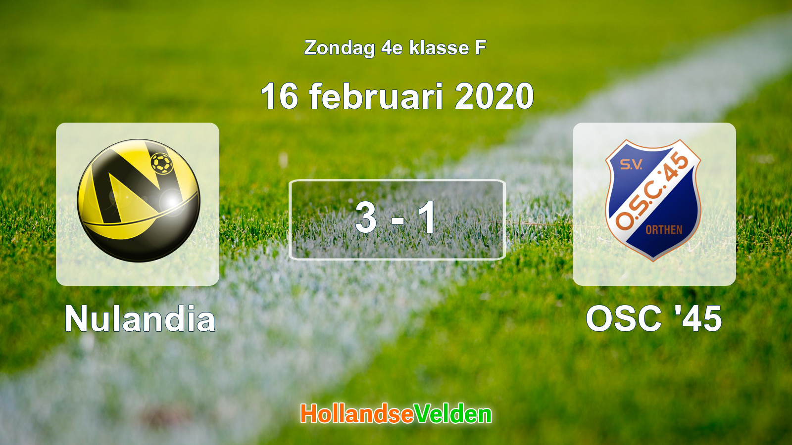 Gespeelde wedstrijd: Nulandia - OSC '45 3 - 1 (16 februari 2020)