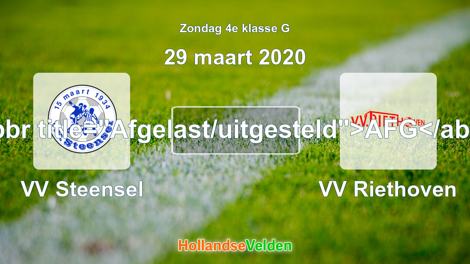 Geplande wedstrijd: VV Steensel - VV Riethoven (29 maart 2020)