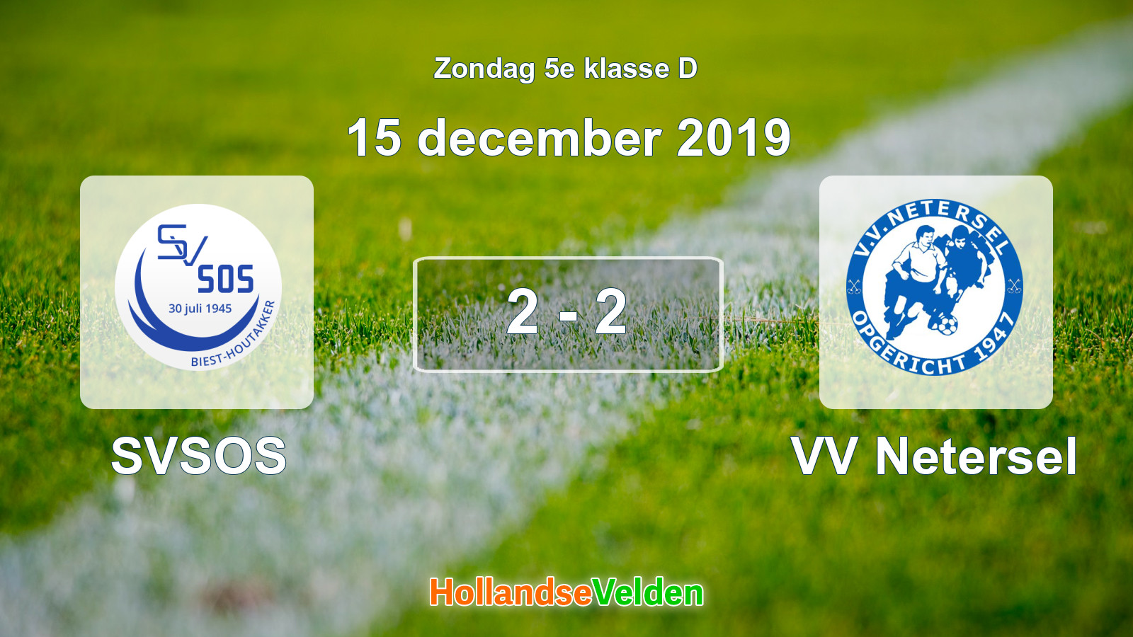 Gespeelde wedstrijd: SVSOS - VV Netersel 2 - 2 (15 december 2019)