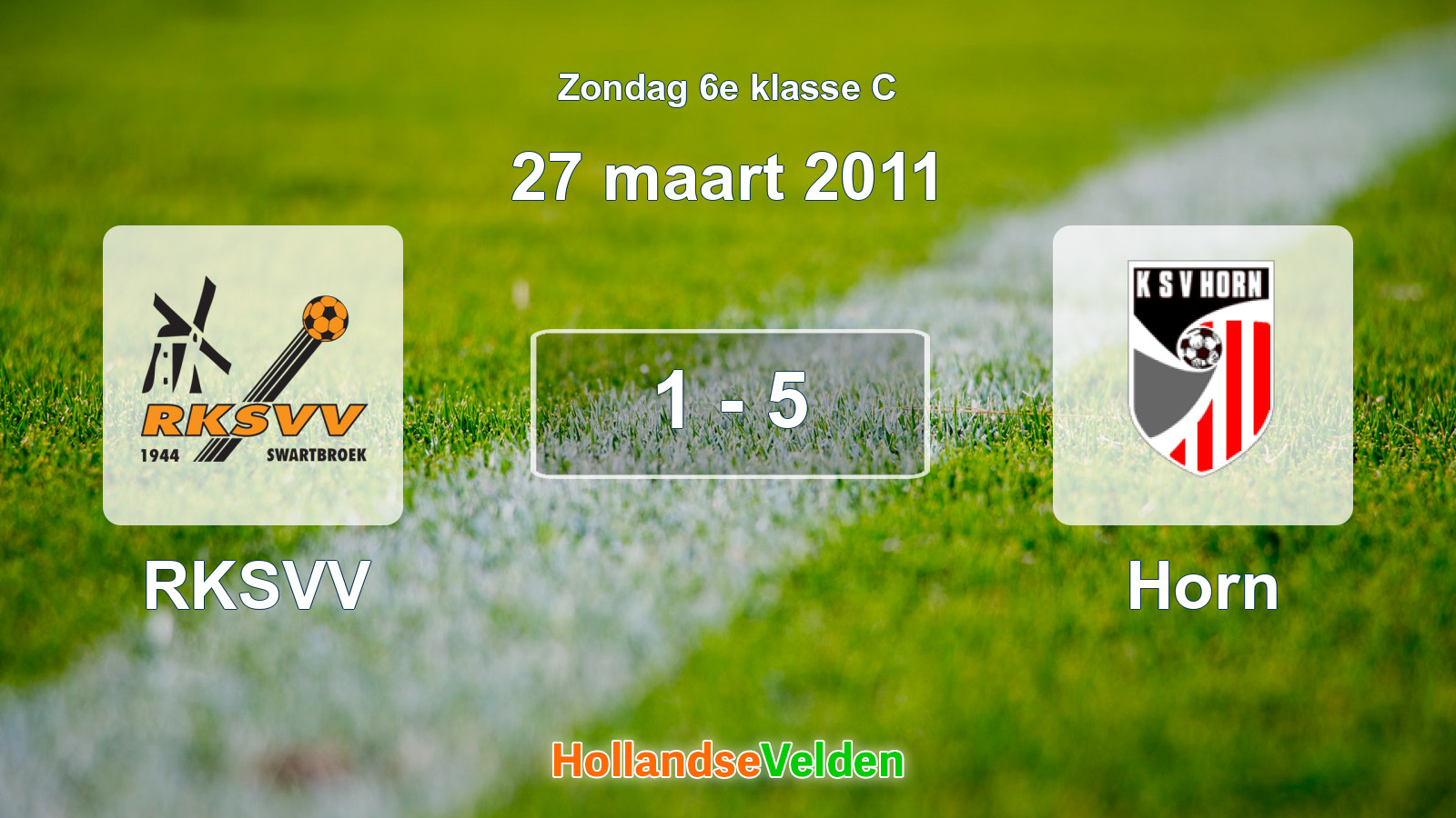 Gespeelde wedstrijd: RKSVV - Horn 1 - 5 (27 maart 2011)
