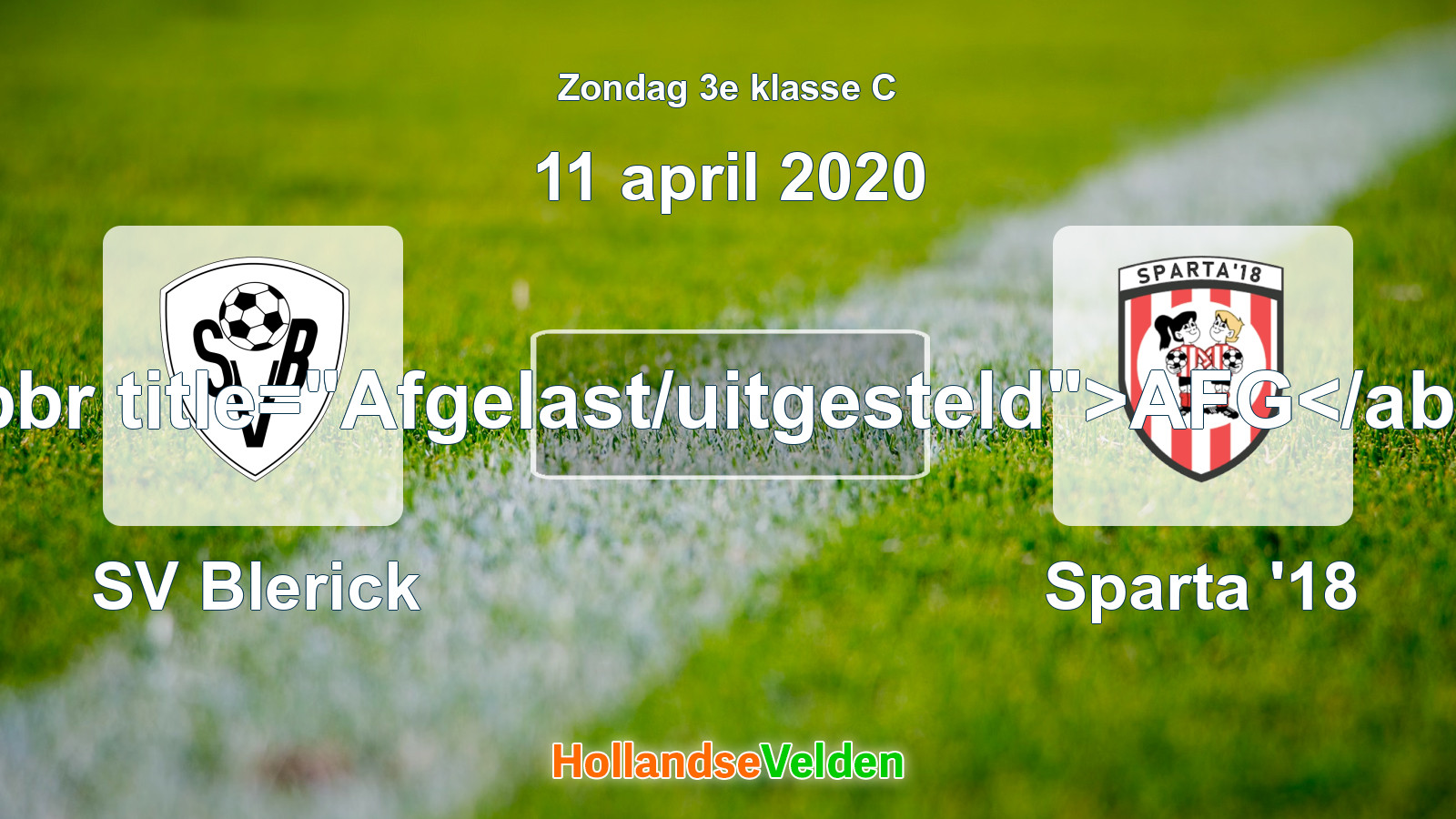 Geplande wedstrijd: SV Blerick - Sparta '18 (11 april 2020)