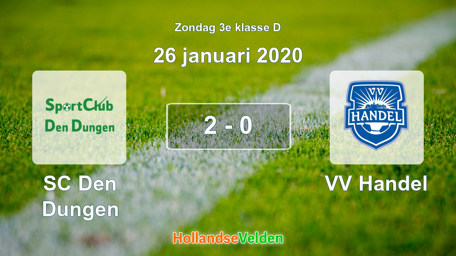 Gespeelde wedstrijd: SC Den Dungen - VV Handel 2 - 0 (26 januari 2020)