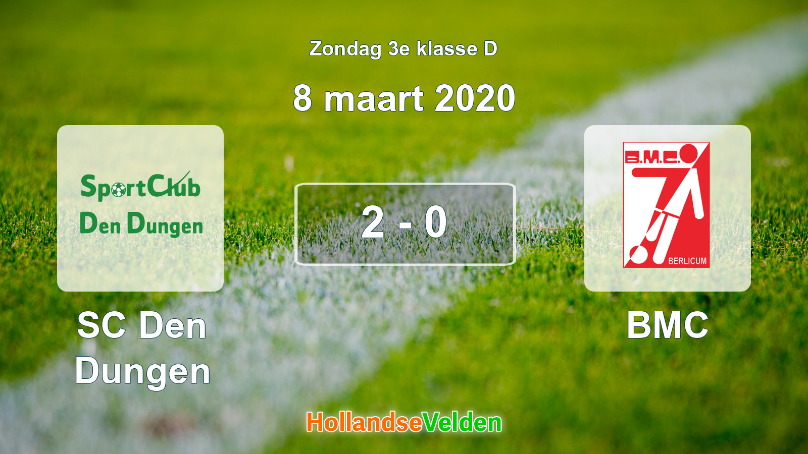 Gespeelde wedstrijd: SC Den Dungen - BMC 2 - 0 (8 maart 2020)