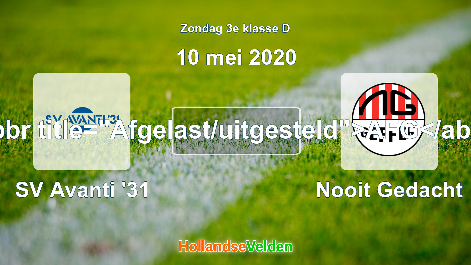 Geplande wedstrijd: SV Avanti '31 - Nooit Gedacht (10 mei 2020)
