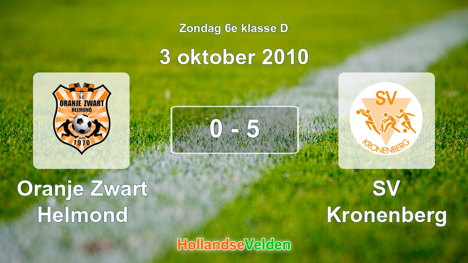 Gespeelde wedstrijd: Oranje Zwart Helmond - SV Kronenberg 0 - 5 (3 oktober 2010)