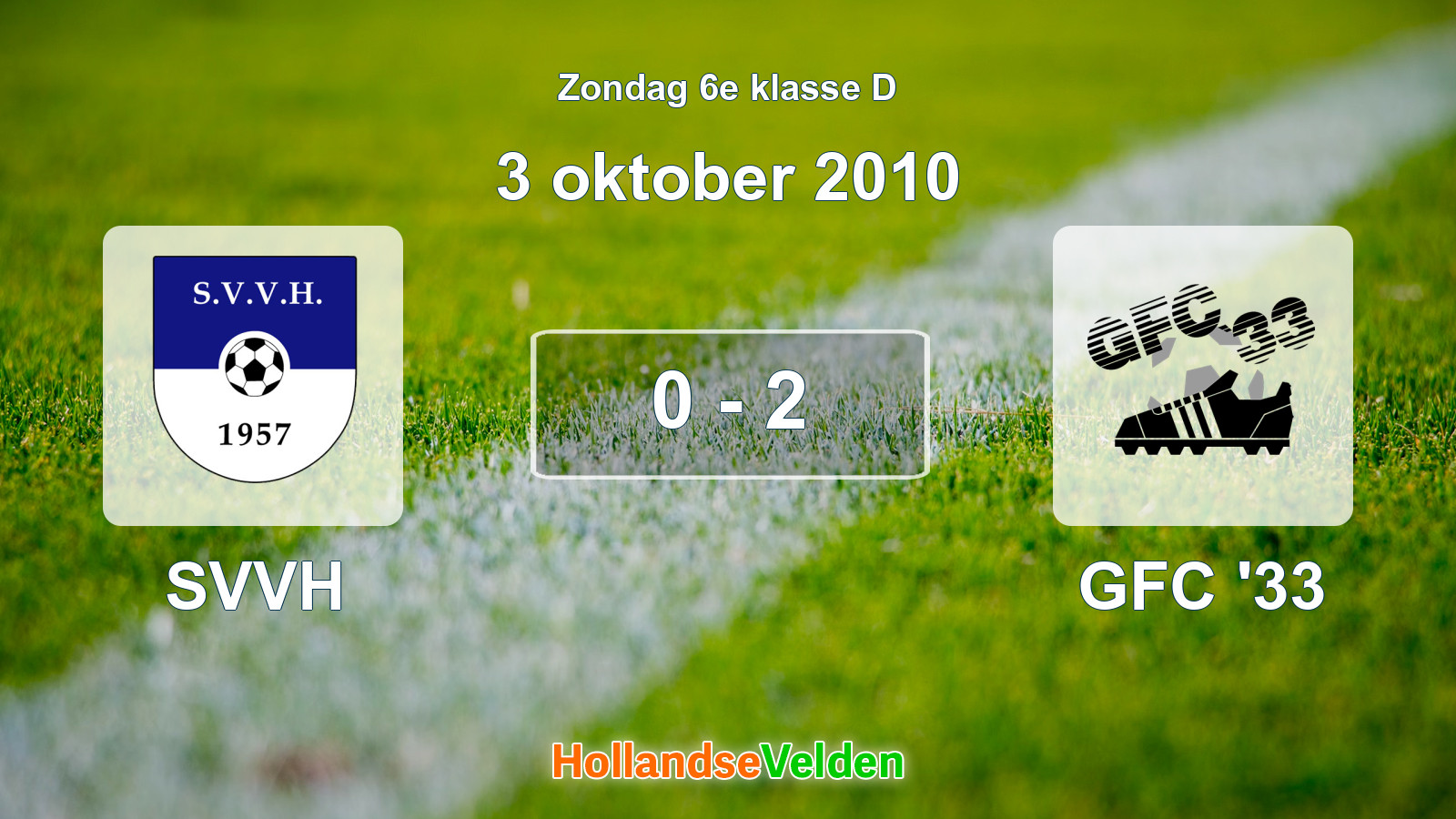 Gespeelde wedstrijd: SVVH - GFC '33 0 - 2 (3 oktober 2010)
