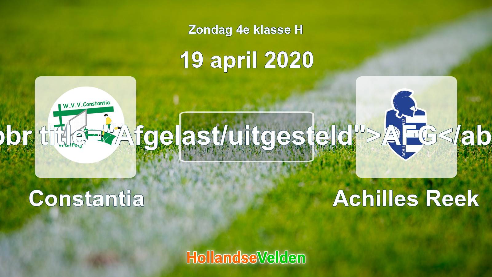 Geplande wedstrijd: Constantia - Achilles Reek (19 april 2020)