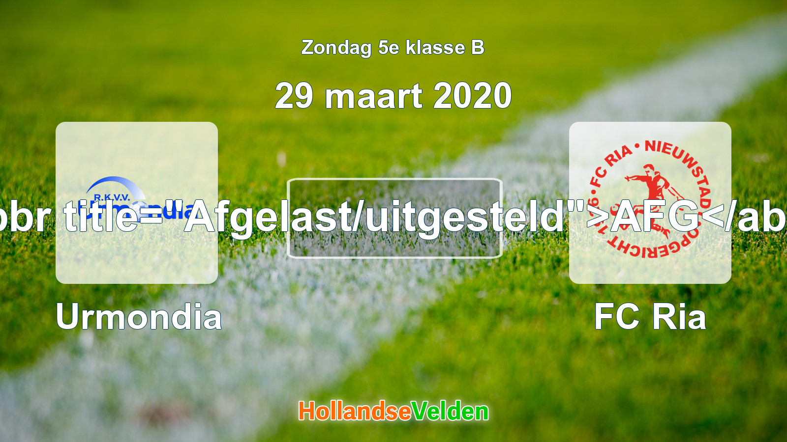 Geplande wedstrijd: Urmondia - FC Ria (29 maart 2020)