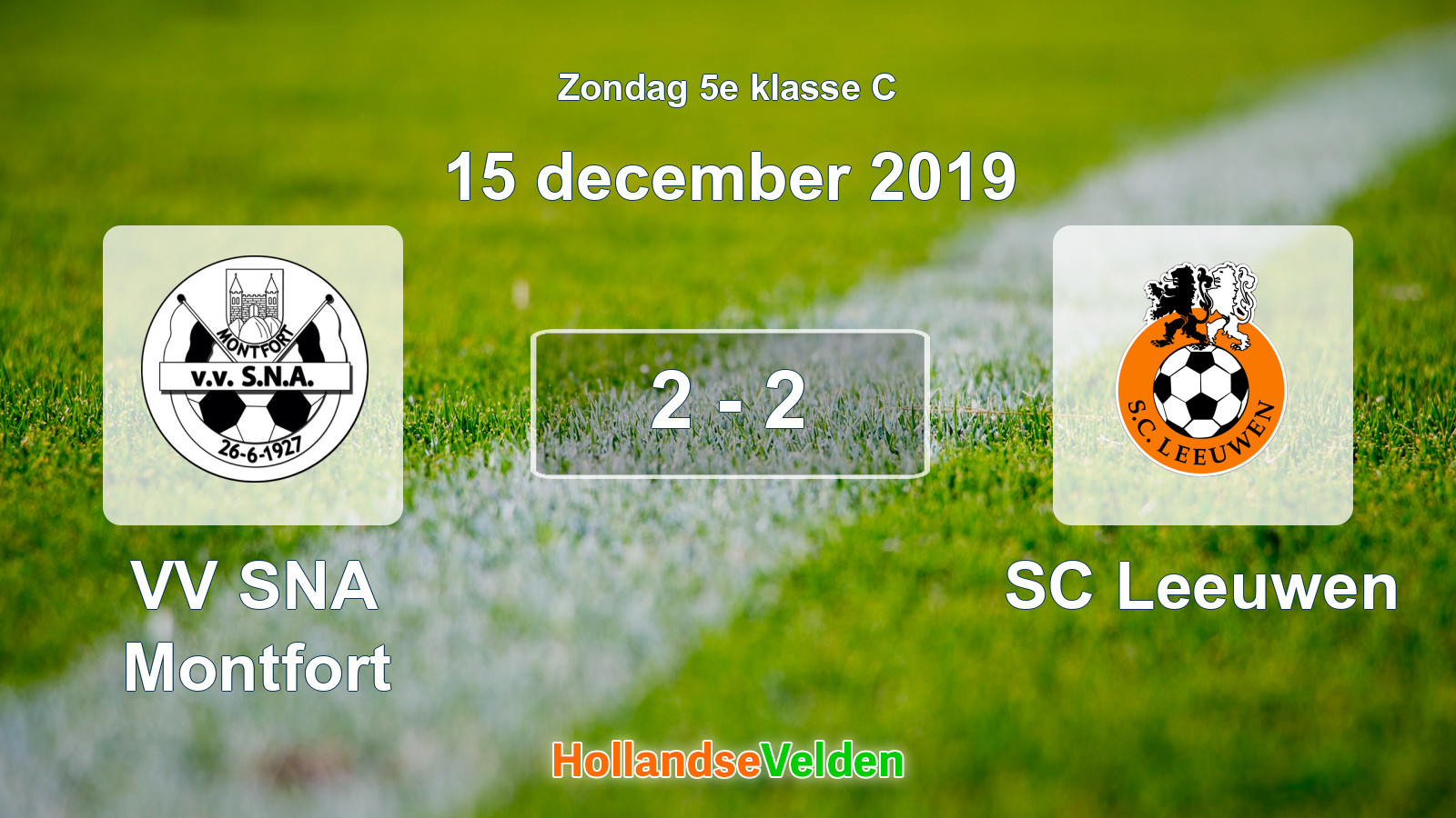 Gespeelde wedstrijd: VV SNA Montfort - SC Leeuwen 2 - 2 (15 december 2019)