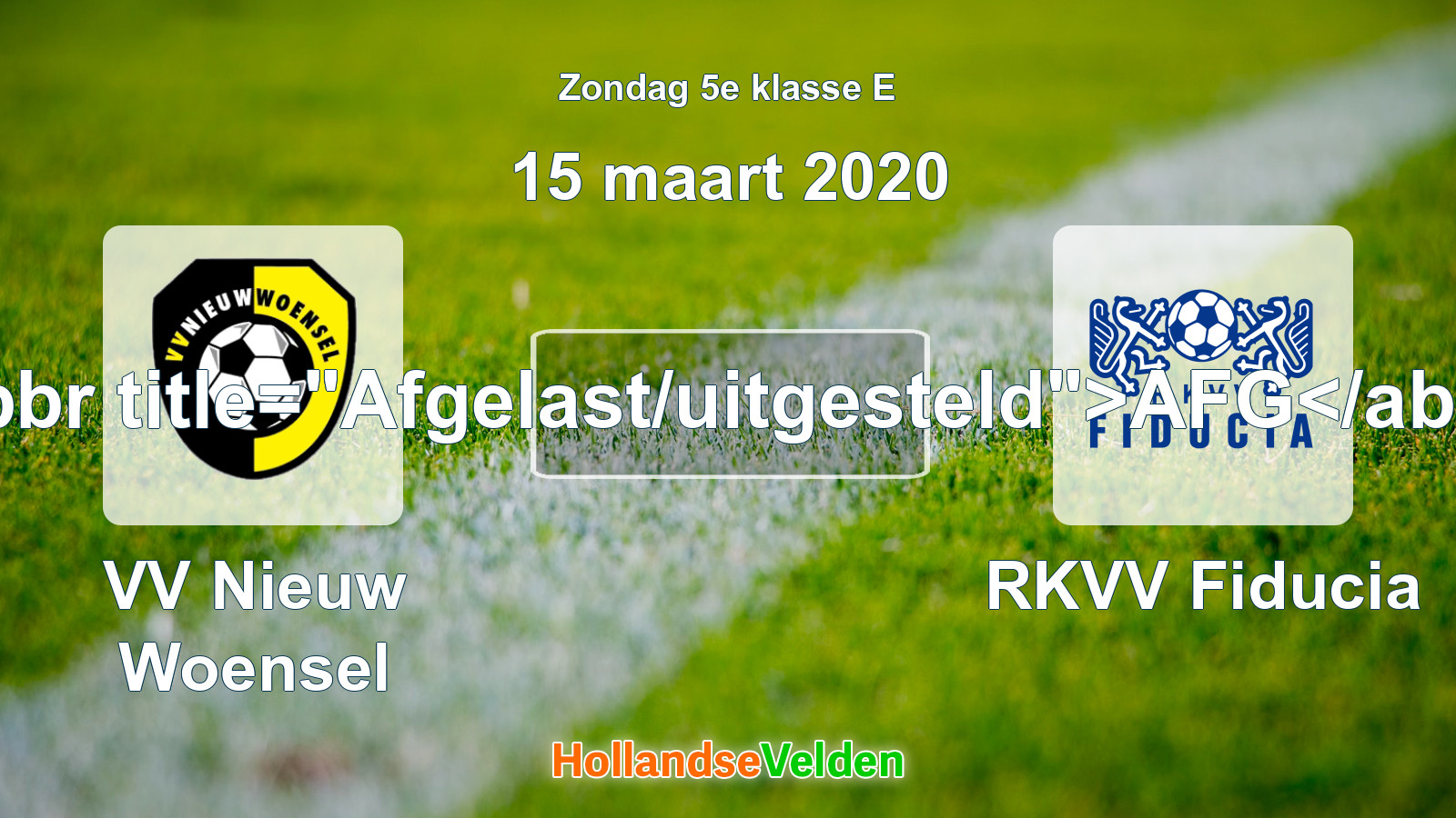 Geplande wedstrijd: VV Nieuw Woensel - RKVV Fiducia (15 maart 2020)