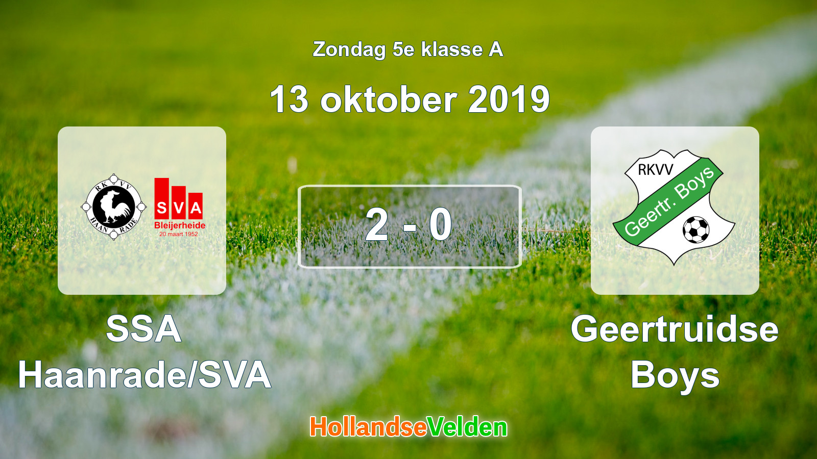 Gespeelde wedstrijd: SSA Haanrade/SVA - Geertruidse Boys 2 - 0 (13 oktober 2019)