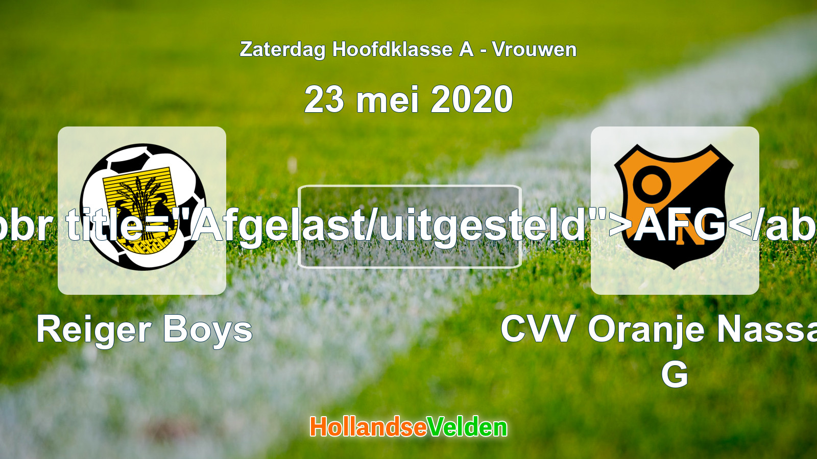 Geplande wedstrijd: Reiger Boys - CVV Oranje Nassau G (23 mei 2020)