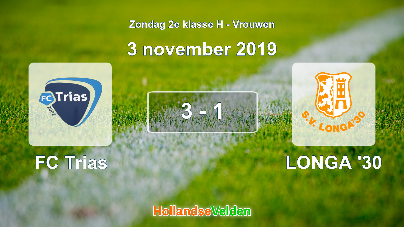 Gespeelde wedstrijd: FC Trias - LONGA '30 3 - 1 (3 november 2019)