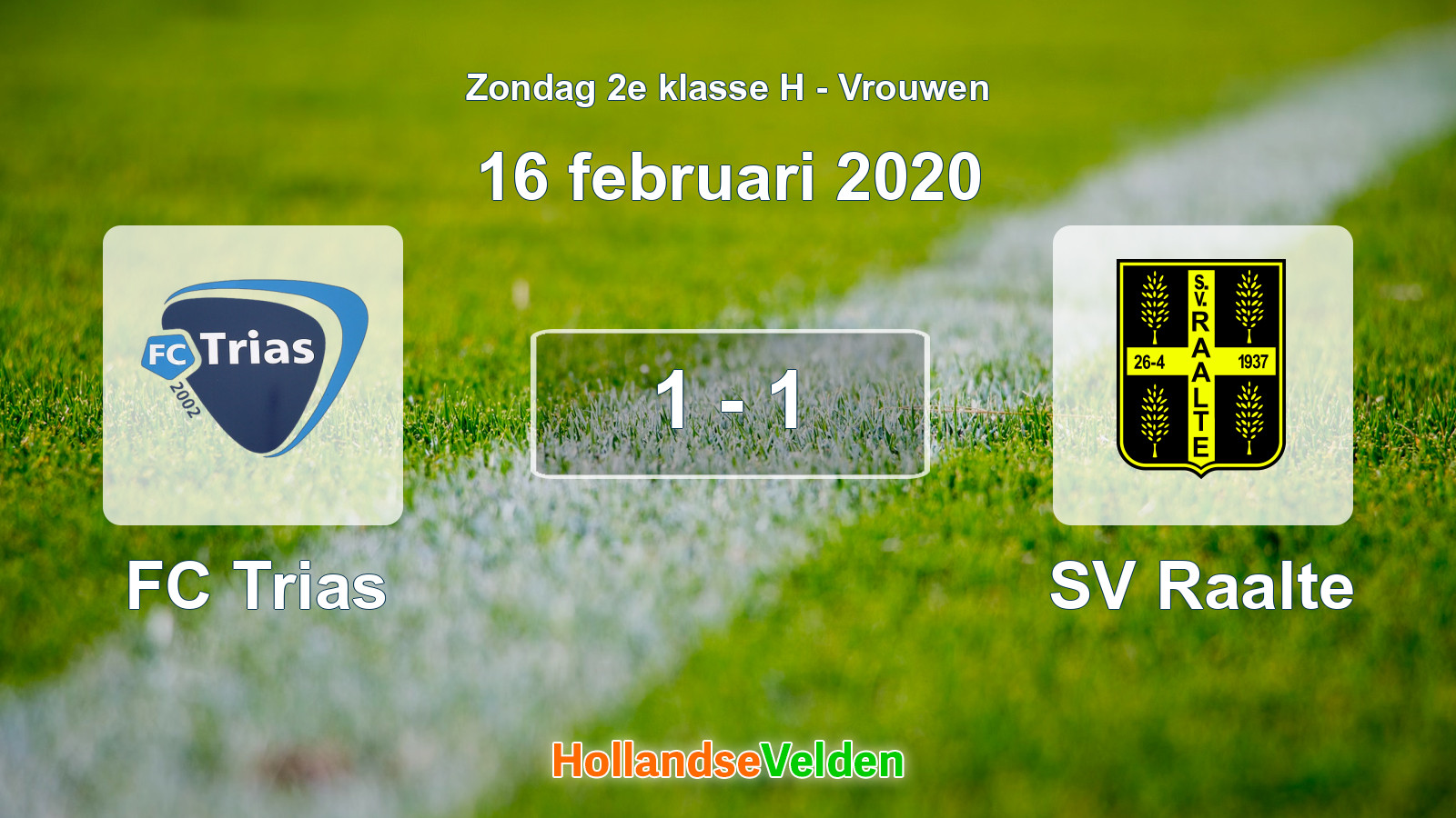 Gespeelde wedstrijd: FC Trias - SV Raalte 1 - 1 (16 februari 2020)