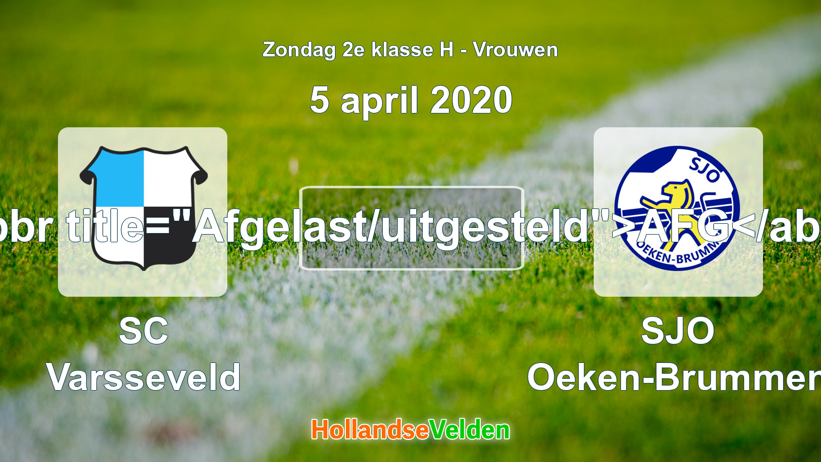 Geplande wedstrijd: SC Varsseveld - SJO Oeken-Brummen (5 april 2020)