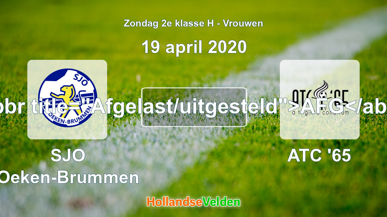 Geplande wedstrijd: SJO Oeken-Brummen - ATC '65 (19 april 2020)