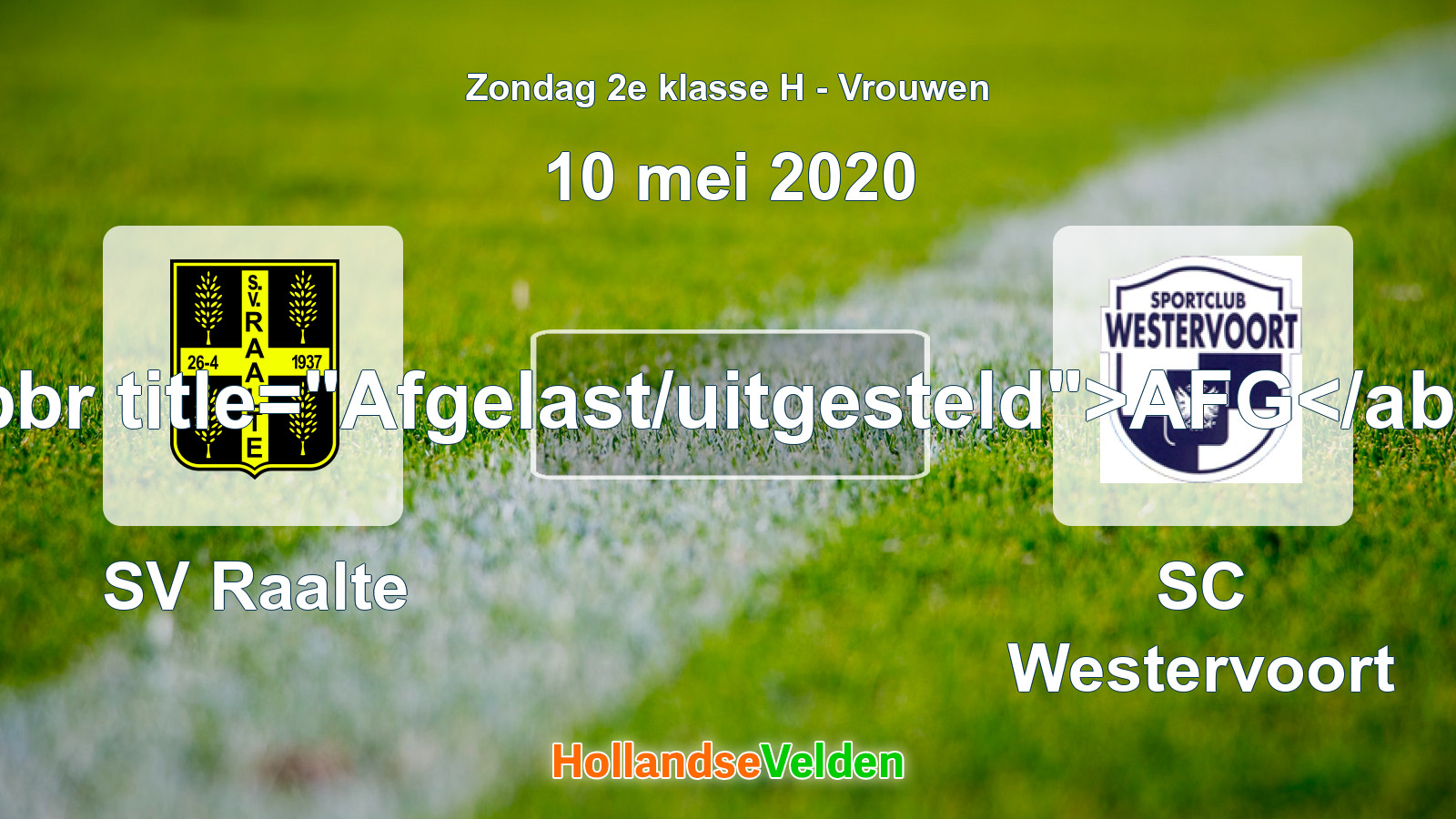 Geplande wedstrijd: SV Raalte - SC Westervoort (10 mei 2020)
