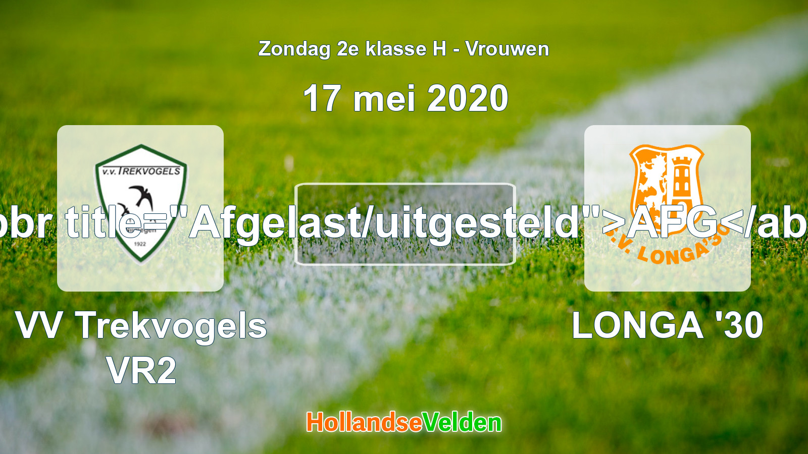 Geplande wedstrijd: VV Trekvogels VR2 - LONGA '30 (17 mei 2020)