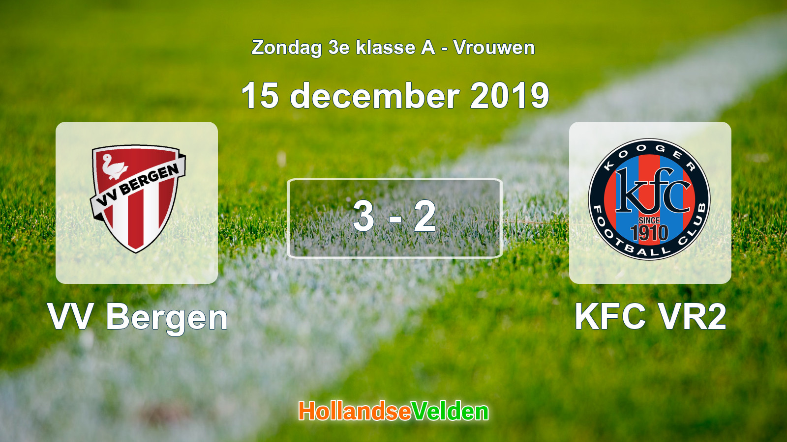 Gespeelde wedstrijd: VV Bergen - KFC VR2 3 - 2 (15 december 2019)