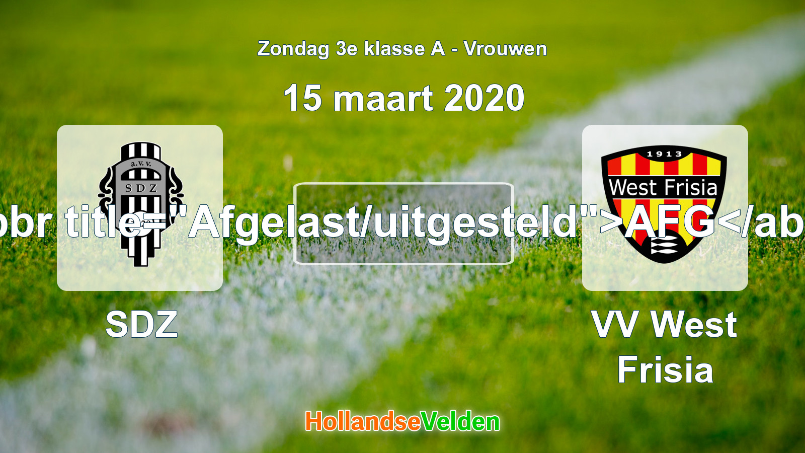 Geplande wedstrijd: SDZ - VV West Frisia (15 maart 2020)