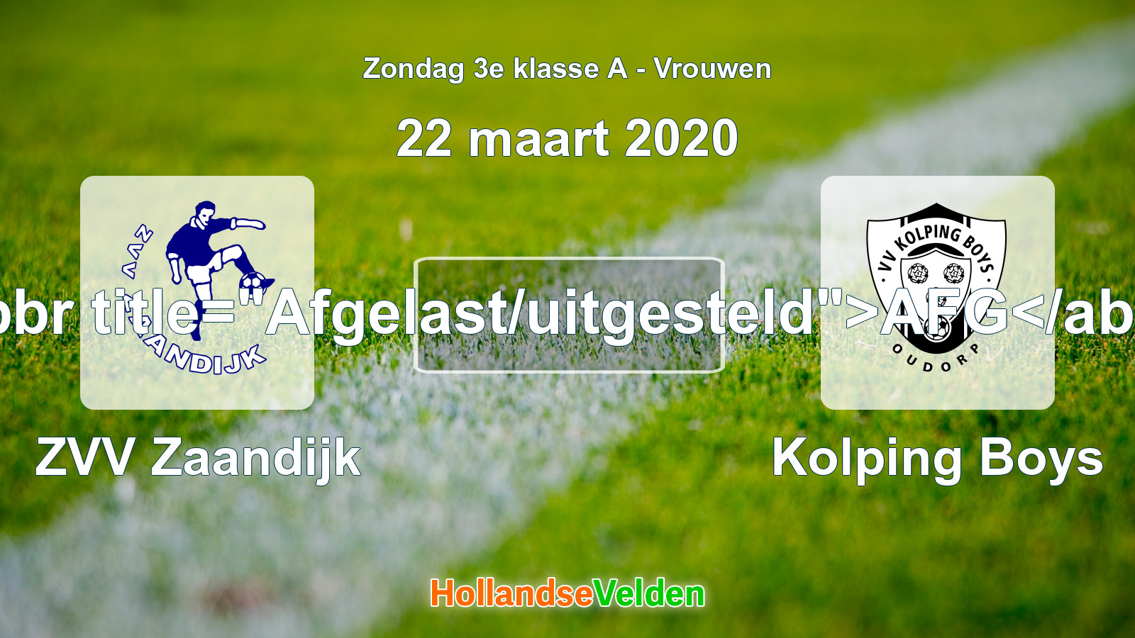 Geplande wedstrijd: ZVV Zaandijk - Kolping Boys (22 maart 2020)