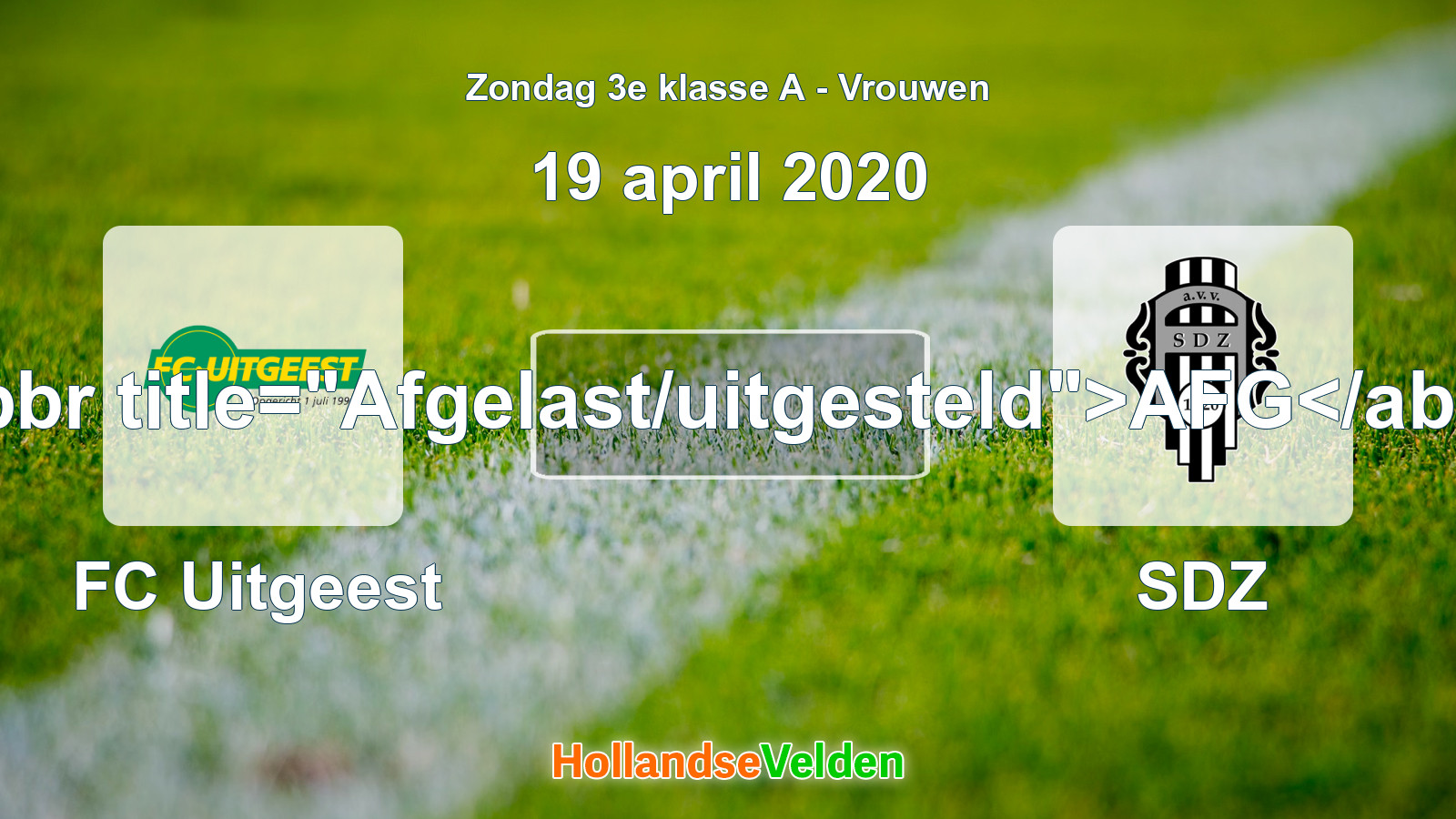 Geplande wedstrijd: FC Uitgeest - SDZ (19 april 2020)