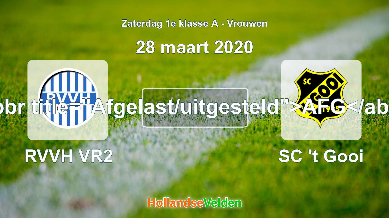 Geplande wedstrijd: RVVH VR2 - SC 't Gooi (28 maart 2020)