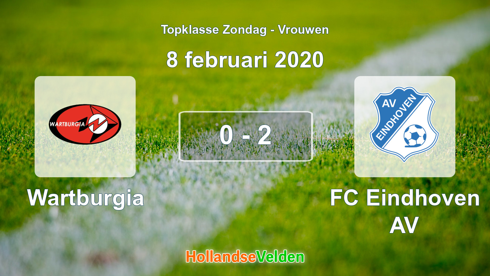 Gespeelde wedstrijd: Wartburgia - FC Eindhoven AV 0 - 2 (8 februari 2020)