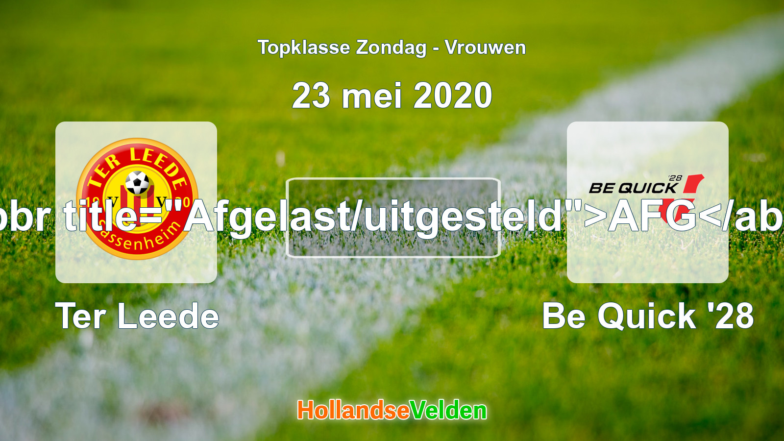 Geplande wedstrijd: Ter Leede - Be Quick '28 (23 mei 2020)
