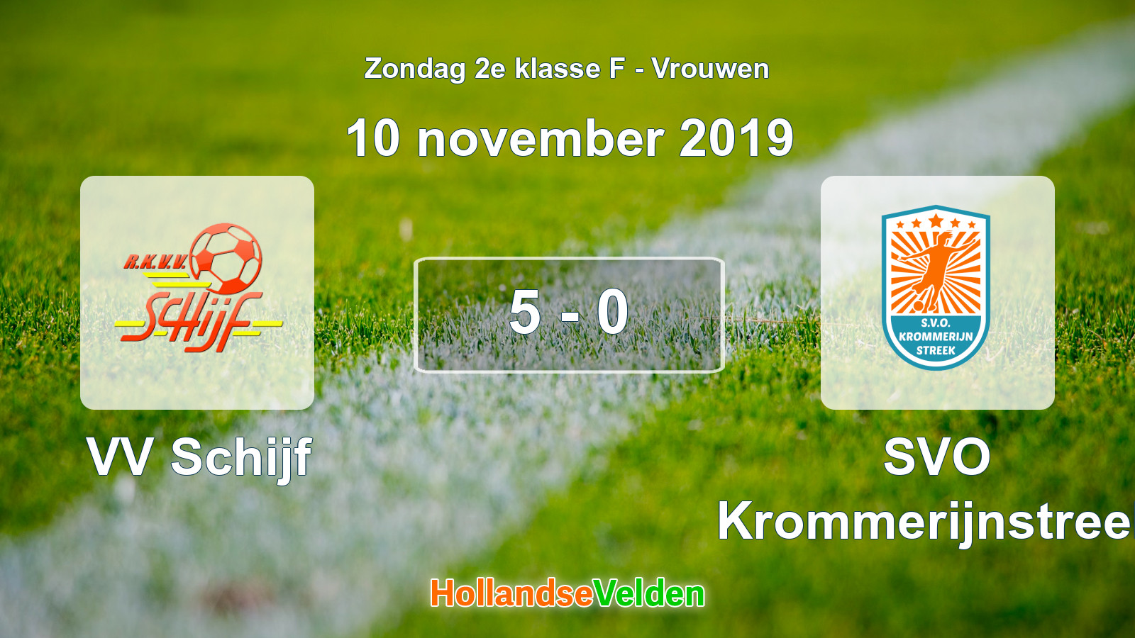 Gespeelde wedstrijd: VV Schijf - SVO Krommerijnstreek 5 - 0 (10 november 2019)