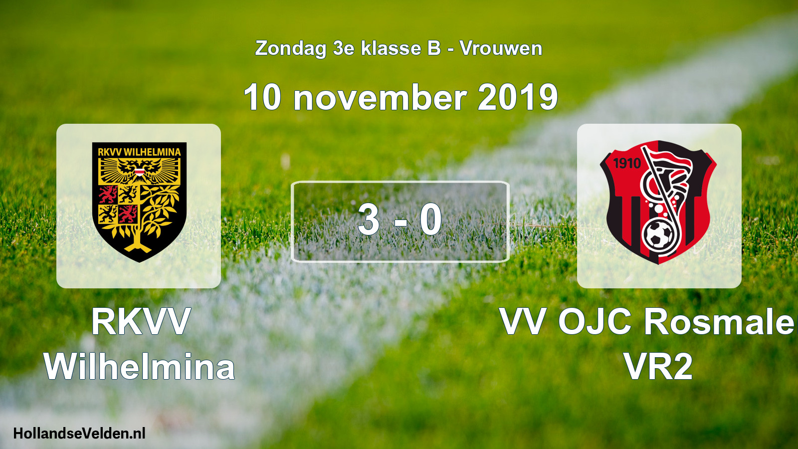 Gespeelde wedstrijd: RKVV Wilhelmina - VV OJC Rosmalen VR2 3 - 0 (10 november 2019)
