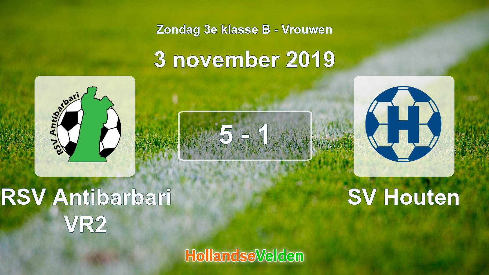 Gespeelde wedstrijd: RSV Antibarbari VR2 - SV Houten 5 - 1 (3 november 2019)