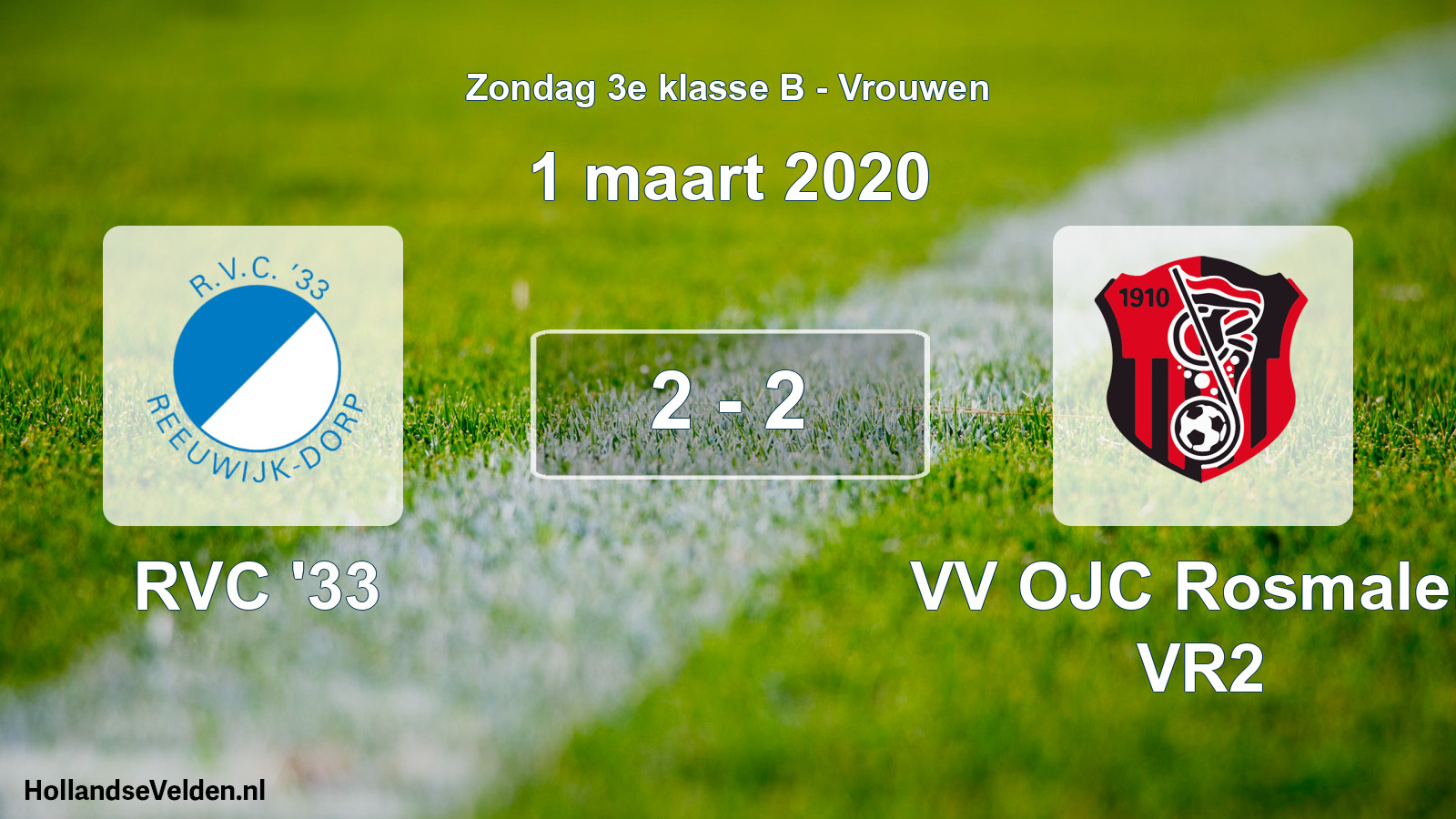 Gespeelde wedstrijd: RVC '33 - VV OJC Rosmalen VR2 2 - 2 (1 maart 2020)