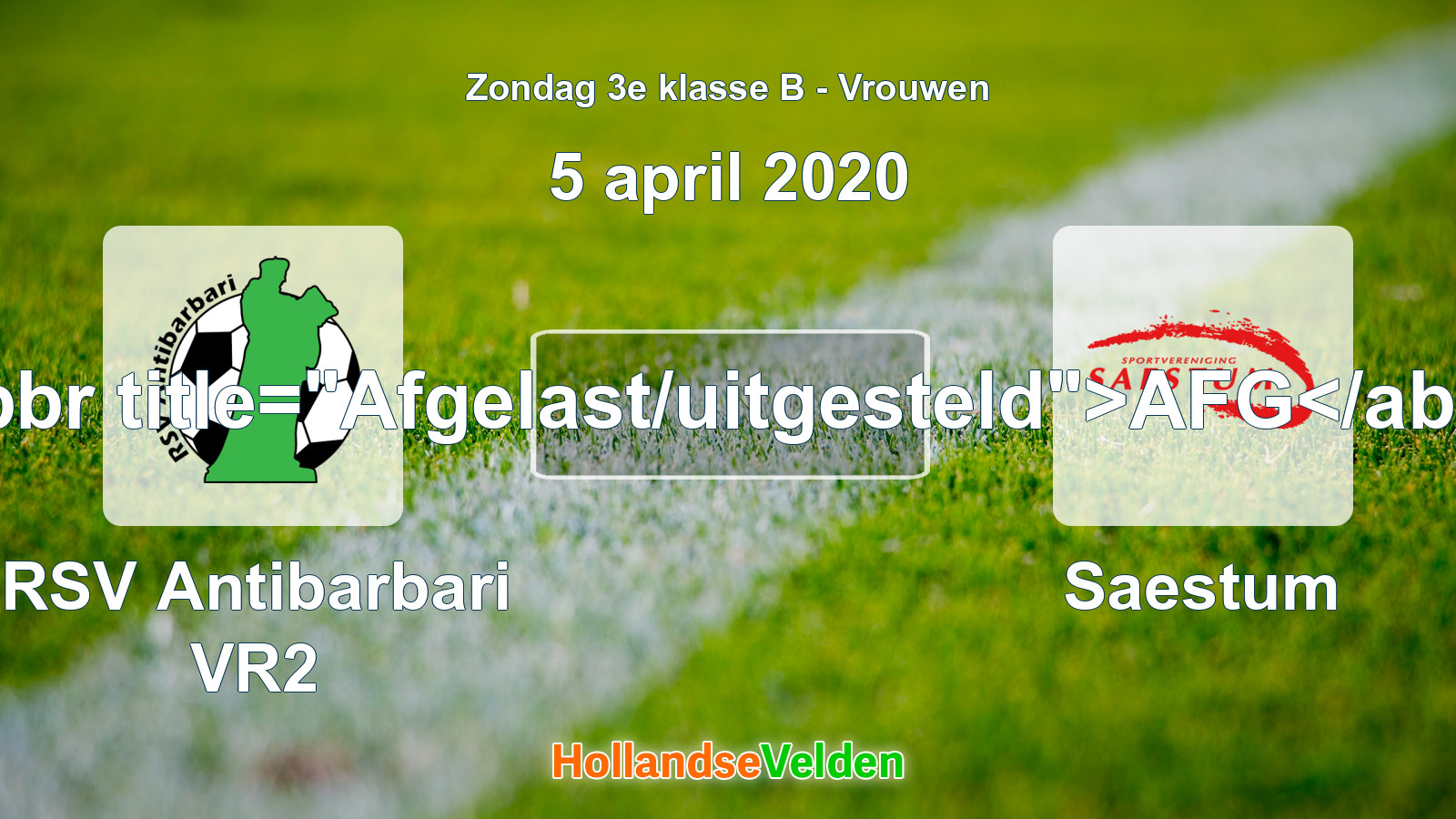 Geplande wedstrijd: RSV Antibarbari VR2 - Saestum (5 april 2020)