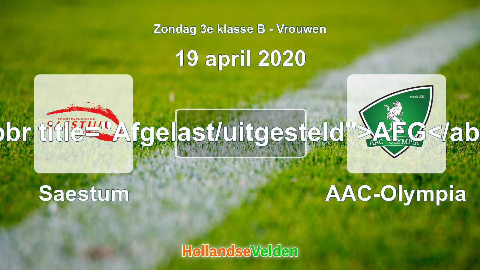 Geplande wedstrijd: Saestum - AAC-Olympia (19 april 2020)